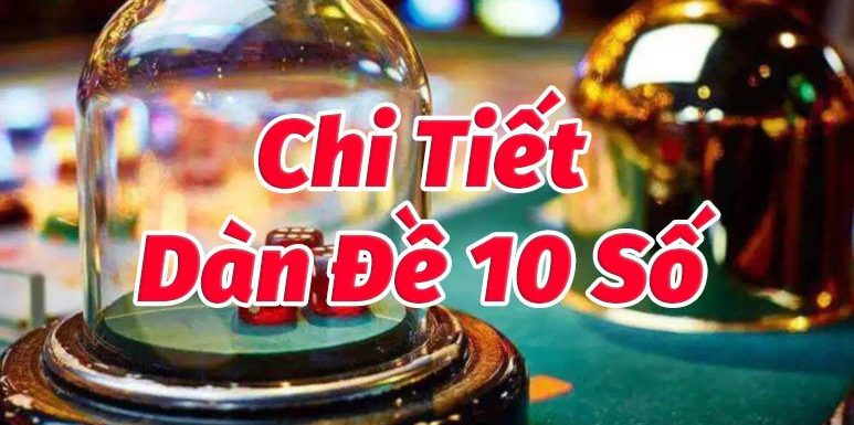 bỏ túi kinh nghiệm dàn đề 10 số nuôi khung 3 ngày