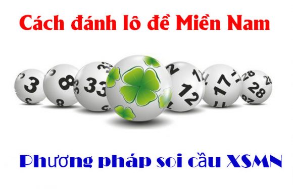 cách tính tiền và soi cầu lô đề xổ số miền nam