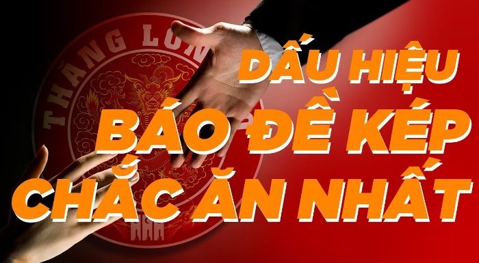 Đề về kép hôm sau đánh con gì ? Dấu hiệu đề về kép XSMB