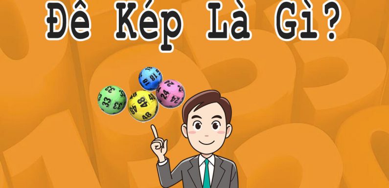 Khái niệm về đề kép, kép bằng, kép lệch, sát kép và kép âm