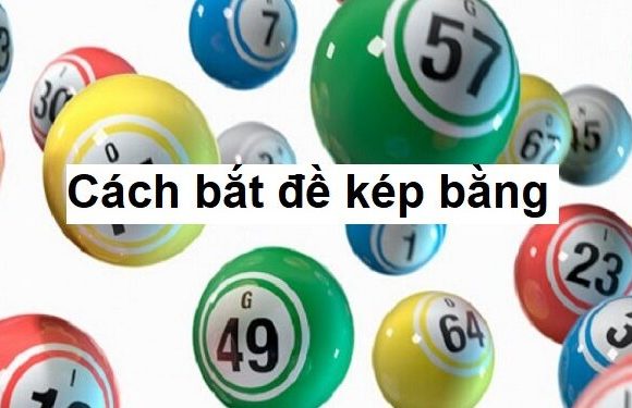 Soi cầu đề kép bằng chuẩn nhất năm 2025