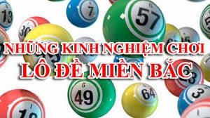 Cách tính lô đề miền Bắc 2025 hay nhất